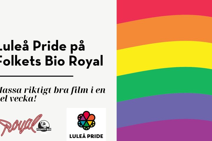 Luleå Pride på Folkets Bio Royal