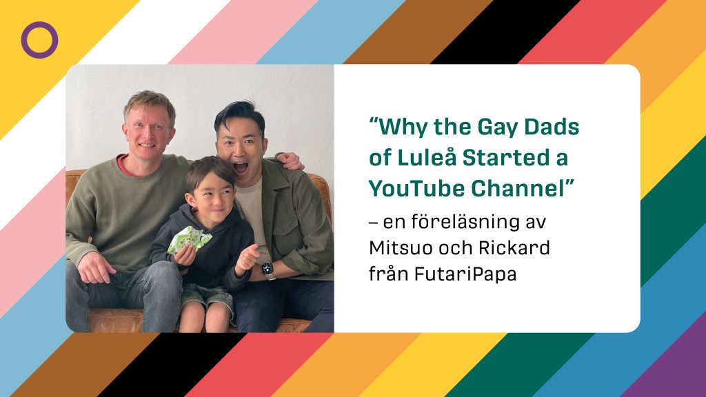 Why the Gay Dads of Luleå Started a YouTube Channel