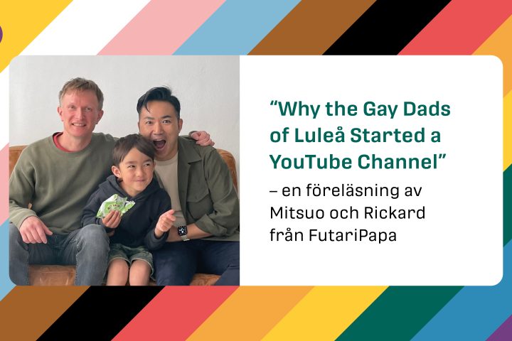 Why the Gay Dads of Luleå Started a YouTube Channel
