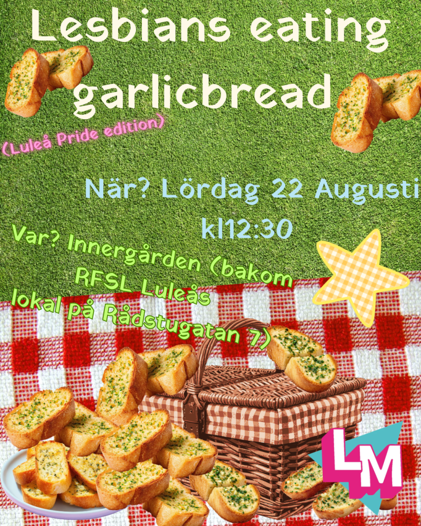 Käka vitlöksbröd med Lesbisk makt